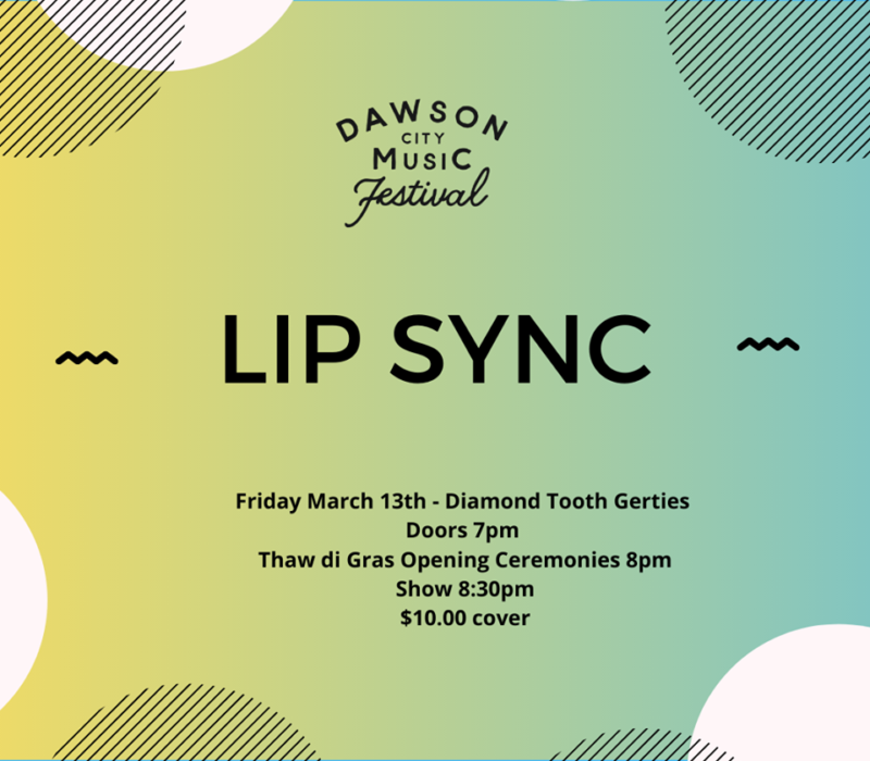 Dawson City Music Festival Lip Sync 2020 Yukon Thaw di Gras